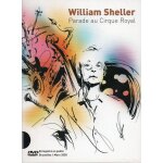 Dvd - william sheller live - parade au cirque royal (bruxelles) - avec mini poster du spectacle et bonus ...