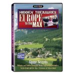 Europe to the max: hidden treasures - alpine secrets Europe to the max: hidden treasures - alpine secrets
