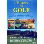 L'histoire du golf L'histoire du golf