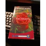 Le magazine des jardins :les rosiers vhs