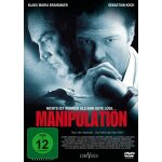 Manipulation - nichts ist wahrer als eine gute lge. . .