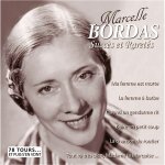 Marcelle bordas : succs et rarets - collection 78 tours et puis s'en vont