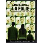 Le marketing de la folie - sommes - nous tous fous?