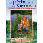 La p�che au fil des saisons - volume 7