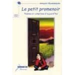 Le petit promenoir : po�mes et comptines d'aujourd'hui