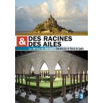 Des racines & des ailes - le mont - st - michel