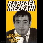 Raphael mezrahi - boxset 2 dvd - les interviews best of / one man show (la cigale paris f�vrier 2004) ...