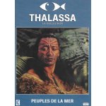 Thalassa la collection - peuples des mers Thalassa la collection - peuples des mers