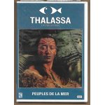 Thalassa - peuples de la mer Thalassa - peuples de la mer