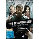 The gunfighters - blunt force trauma