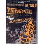 The show must go off! live at the glass house The show must go off! live at the glass house