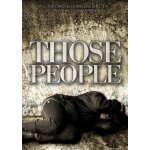 Those people