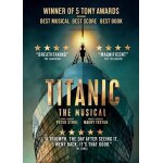 Titanic the musical [digital video disc]