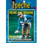 Top p�che - p�che a la mouche de a a z avec jean - marc chignard