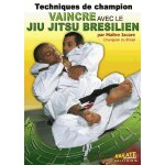 Vaincre avec le jiu jitsu brsilien