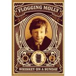 Whiskey on a sunday - dvd - - flogging molly