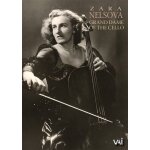 Zara nelsova, grande dame du violoncelle