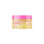 Gommage corps tropical scrub me like you mean it b. fresh 200ml Gommage corps tropical scrub me like you mean it b. fresh 200ml