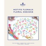 Catalogue dmc motifs floraux points de croix - dmc - mondial tissus