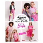 Livre barbie mre fille collaboration sidc & mondial tissus - mt