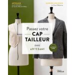 Livre passez votre cap tailleur avec artesane - editions eyrolles - mondial tissus
