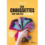 Livre les chaussettes dont vous tes le hros - editions eyrolles - mondial tissus