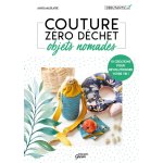 Livre couture z�ro d�chet objets nomades - mondial tissus