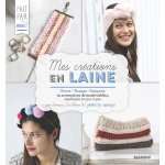 Livre mes crations en laine : tricot, tissage, pompons - mondial tissus