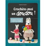 Livre crochte - moi un doudou ! - mondial tissus