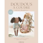 Livre doudous  coudre - les ditions de saxe - les ditions de saxe - mondial tissus