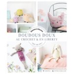 Livre doudous doux crochet & liberty - mondial tissus