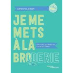Livre je me mets � la broderie - mondial tissus