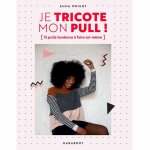 Livre je tricote mon pull - mondial tissus