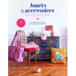 Livre jouets et accessoires en couture - mondial tissus