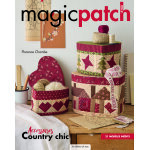 Livre magic patch 163 - accessoires country chic - les ditions de saxe - mondial tissus