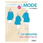 Livre le modlisme de mode vol 7 - la retouche des vtements - mondial tissus