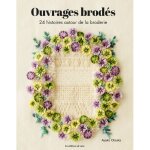 Livre ouvrages brods - 24 histoires autour de la broderie - les editions de saxe - mondial tissus