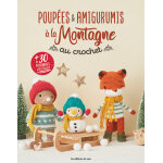 Livre poup�es et amigurumis � la montagne au crochet - les �ditions de saxe - mondial tissus