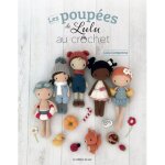 Livre les poup�es de lulu au crochet - les �ditions de saxe - mondial tissus