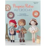 Livre poupes rtro au crochet - les ditions de saxe - les ditions de saxe - mondial tissus