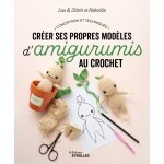 Livre cr�er ses propres model�s amigurumis au crochet - editions eyrolles - mondial tissus