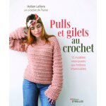 Livre pulls et gilets au crochet 12 mod�les - editions eyrolles - mondial tissus