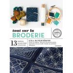 Livre tout sur la broderie - le ba. ba pour d�buter - mondial tissus
