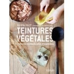 Livre teintures vgtales - mondial tissus