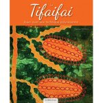 Livre le tifaifai - jouer avec une technique polynsienne - les ditions de saxe - les ditions de saxe ...