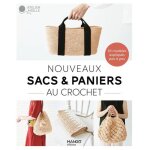 Nouveaux sacs & paniers au crochet - 30 modles expliqus pas  pas - mondial tissus
