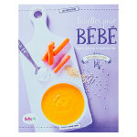 B�b� m livre recettes pour b�b� sans lactose et sans gluten