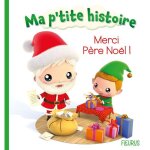Ma p'tite histoire merci pre nol !