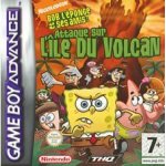 Bob l'eponge et ses amis : attaque sur l'ile du volcan game boy advance