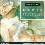 Cd - i philips paris belle epoque impressionnisme
